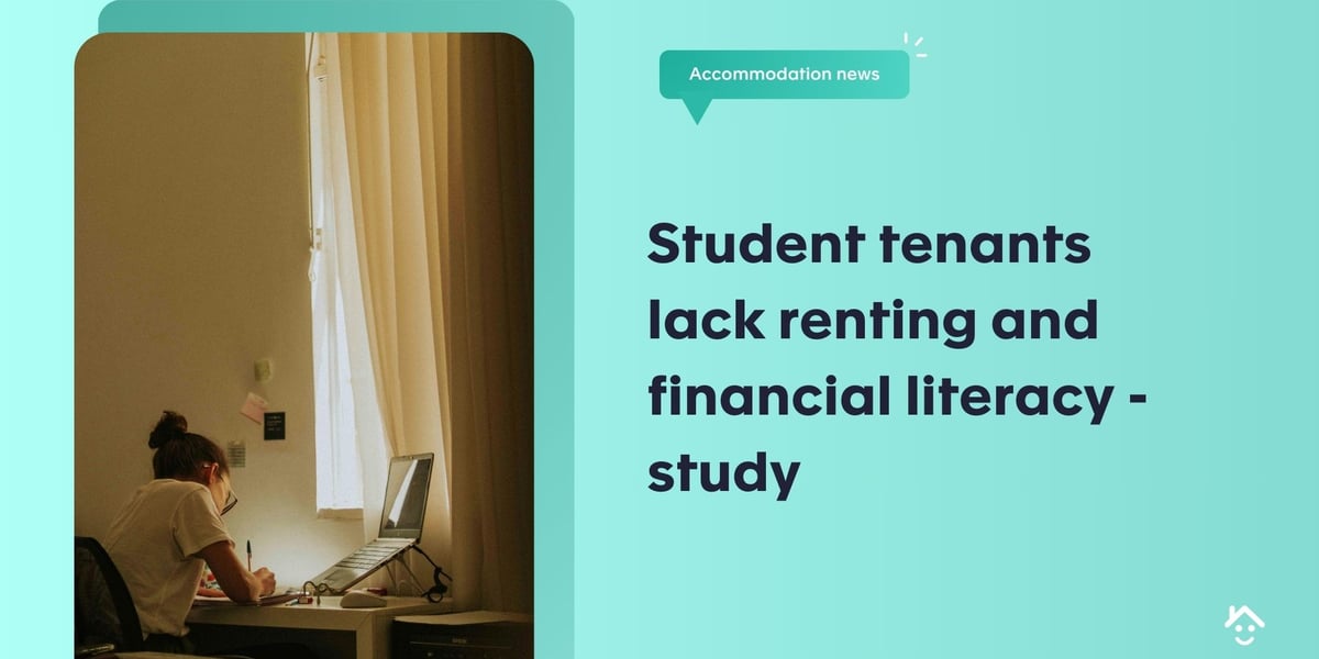 Student tenants lack renting and financial literacy - study | Student ...