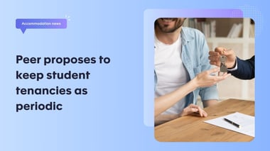 Peer proposes to keep student tenancies as periodic