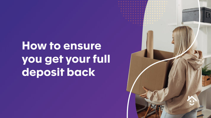 How to ensure you get your full deposit back