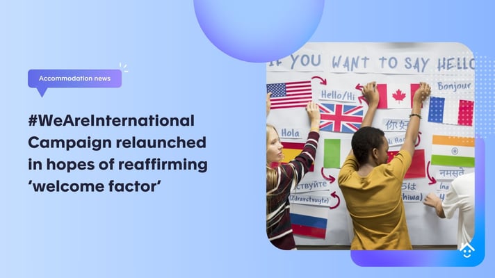#WeAreInternational Campaign relaunched in hopes of reaffirming ‘welcome factor’
