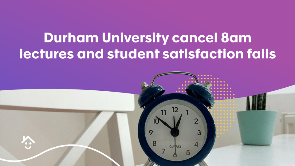 Durham University cancel 8am lectures and student satisfaction falls