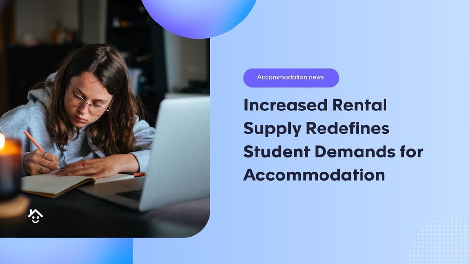 Increased Rental Supply Redefines Student Demands for Accommodation