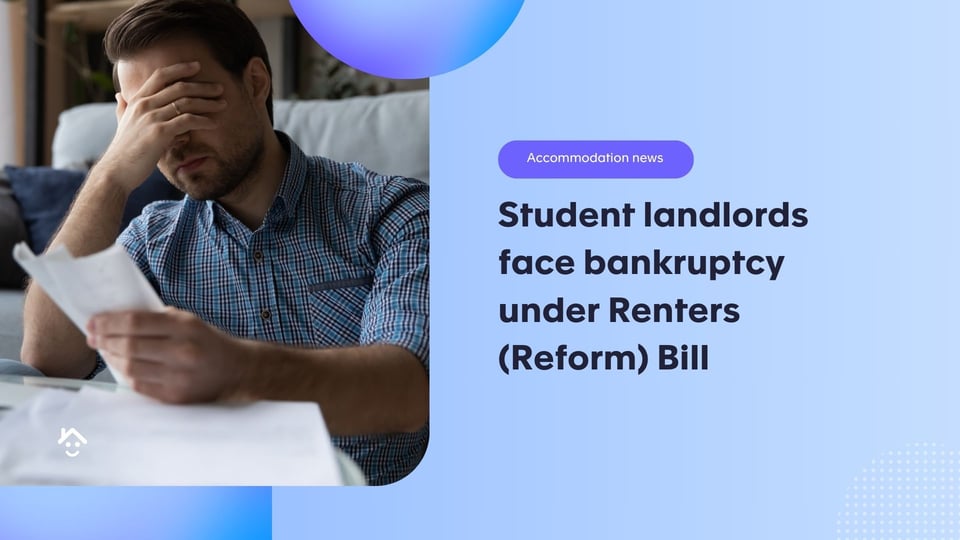 Student landlords face bankruptcy under Renters (Reform) Bill