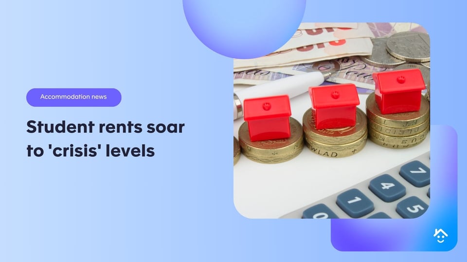 Student rents soar to 'crisis' levels