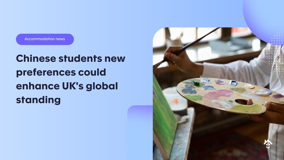 Chinese students’ new preferences could enhance UK's global standing