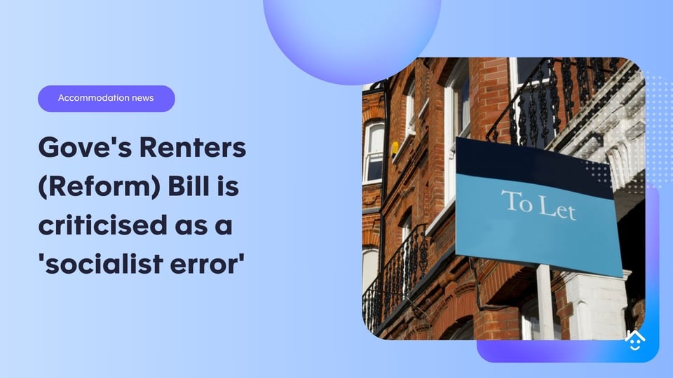 Gove's Renters (Reform) Bill is criticised as a 'socialist error'