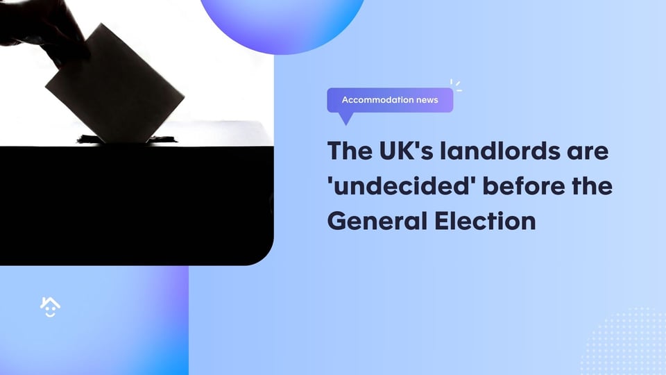 The UK's landlords are 'undecided' before the General Election