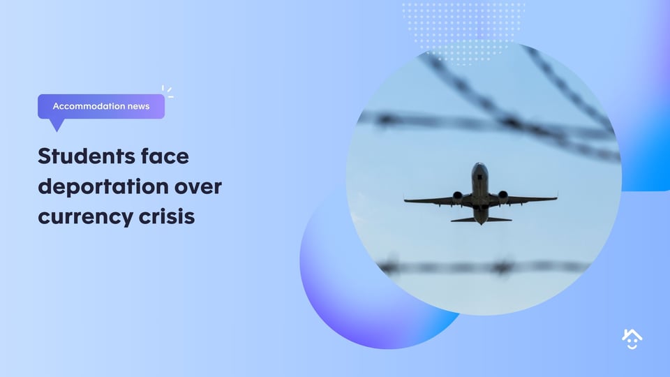 Students face deportation over currency crisis