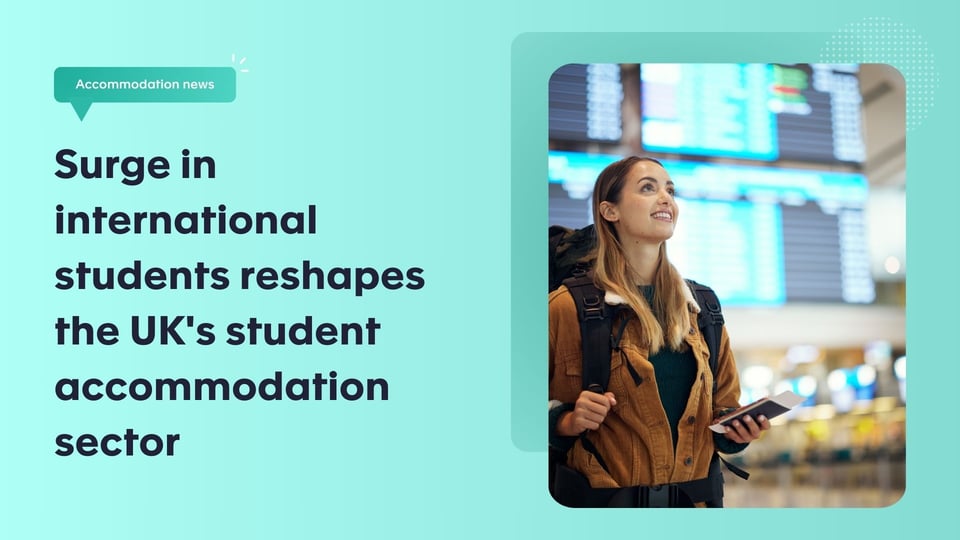 Surge in international students reshapes the UK's student accommodation sector
