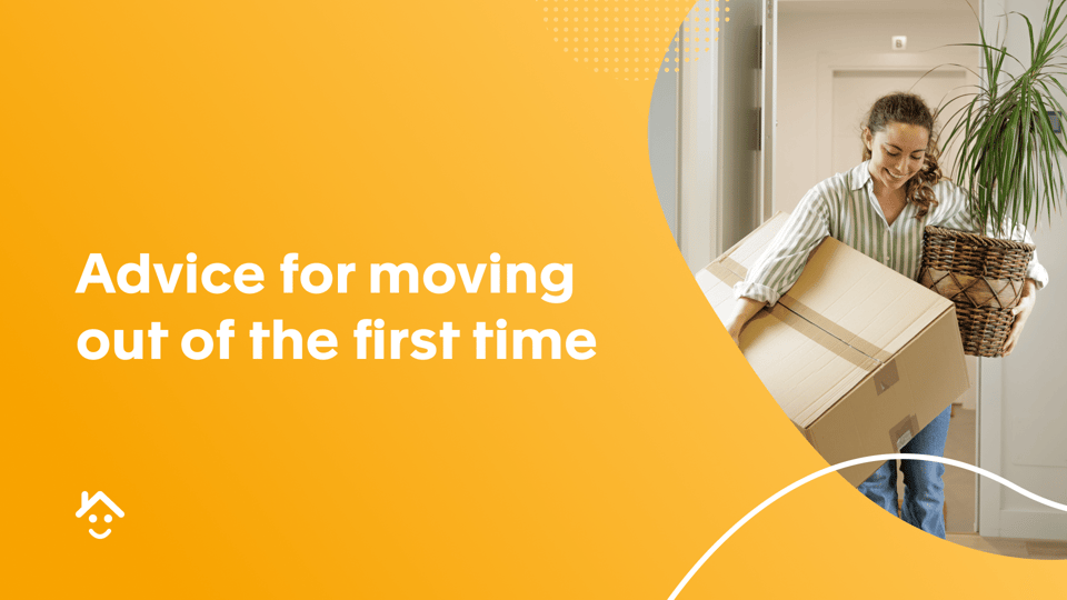 Advice for moving out for the first time