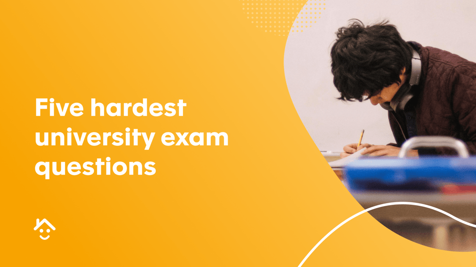 Five Hardest University Exam Questions