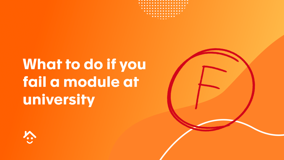What to do if you fail a module at university