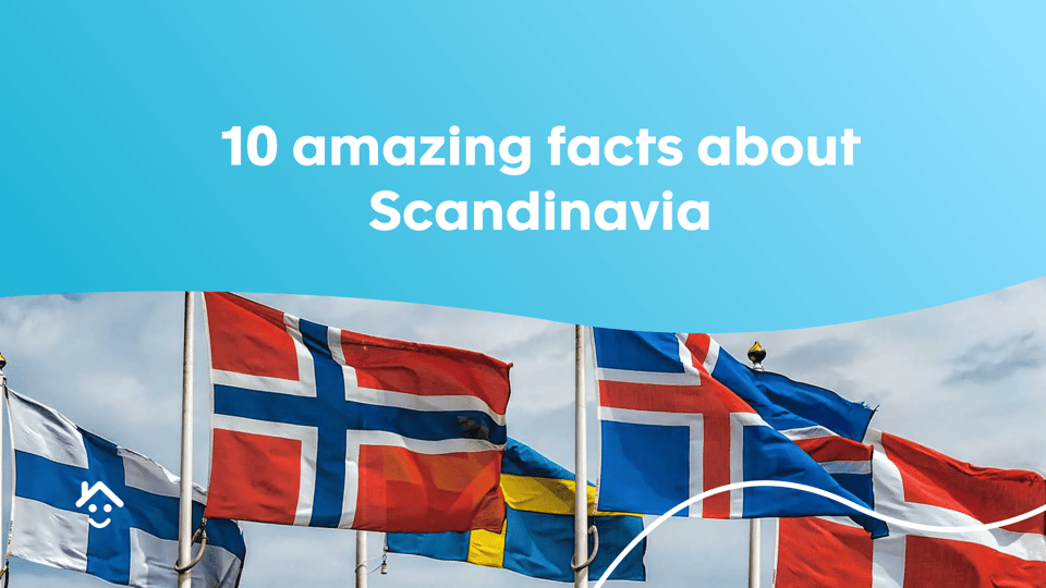 10 Amazing Facts About Scandinavia