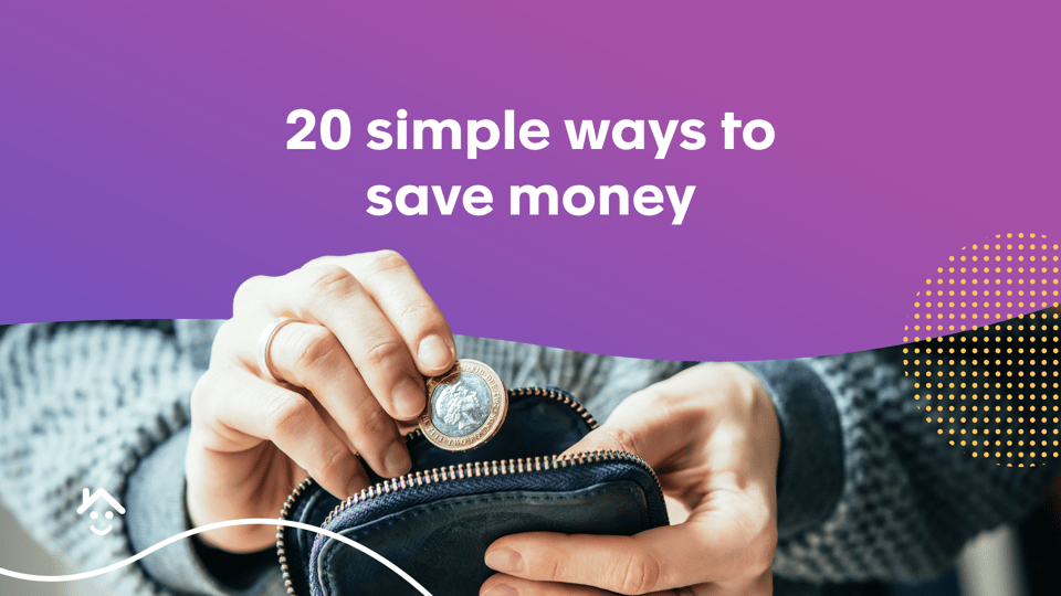 20 simple ways to save money