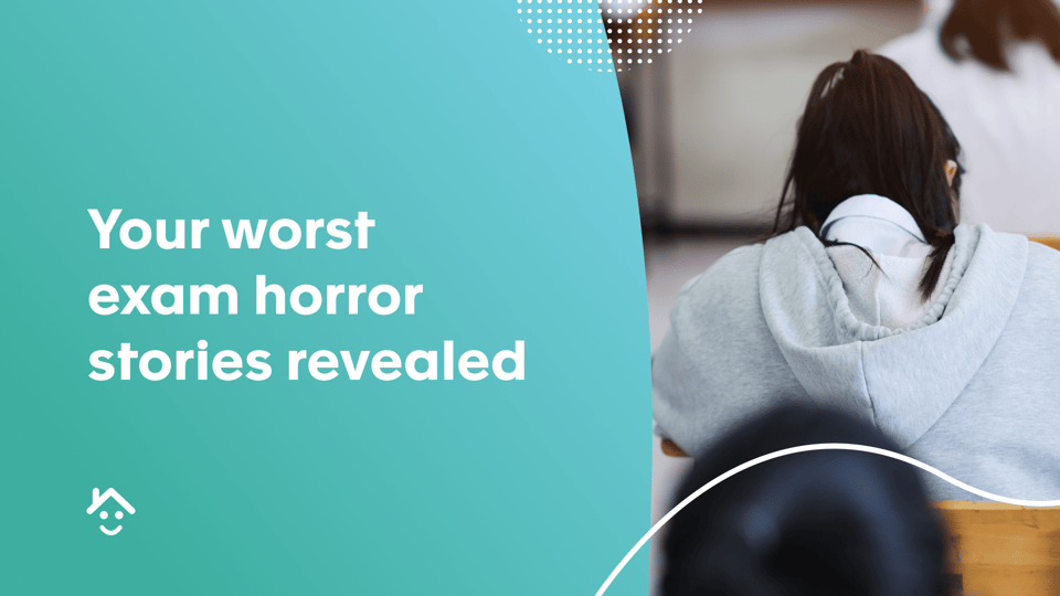 Your worst exam horror stories: revealed!