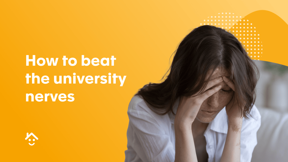 How to Beat the University Nerves