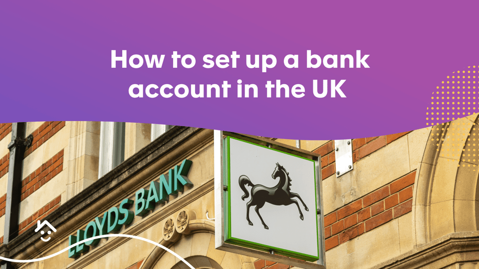 How to set up a bank account in the UK