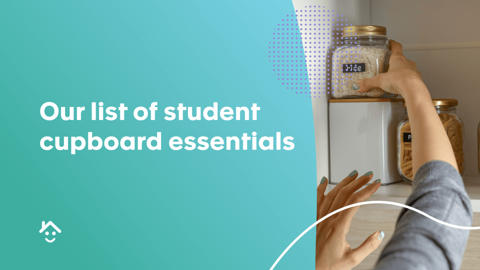 Our list of student cupboard essentials