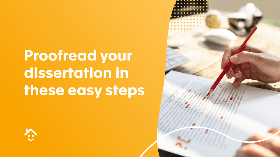 Proofread your dissertation in these easy steps