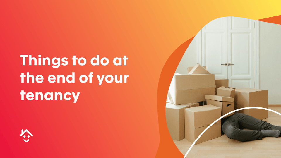 Things to do at the End of Your Tenancy