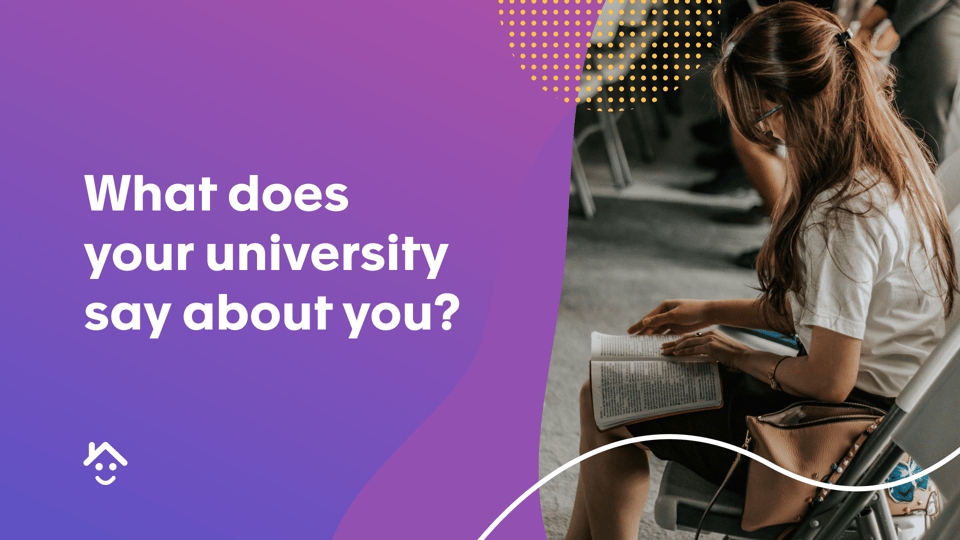 What does your university say about you?